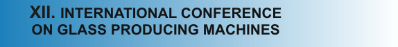 12th International Conference on Glass Producing Machines